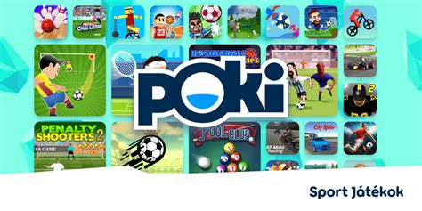 poki játékok ingyen|SPORT JÁTÉKOK .